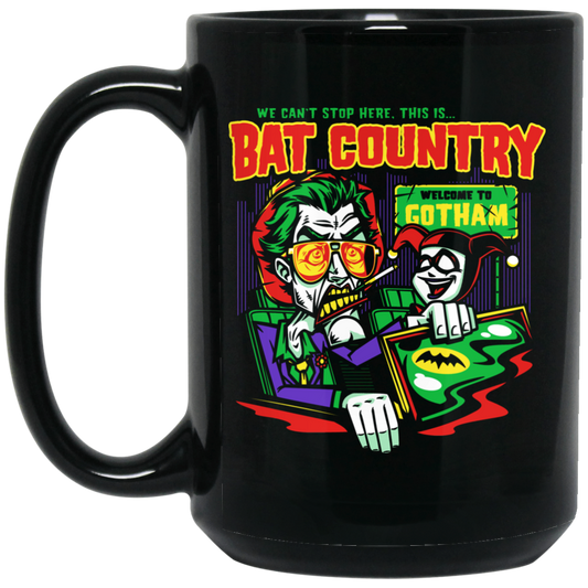 
	Welcome To Gotham This Is Bat Country Batman Mug