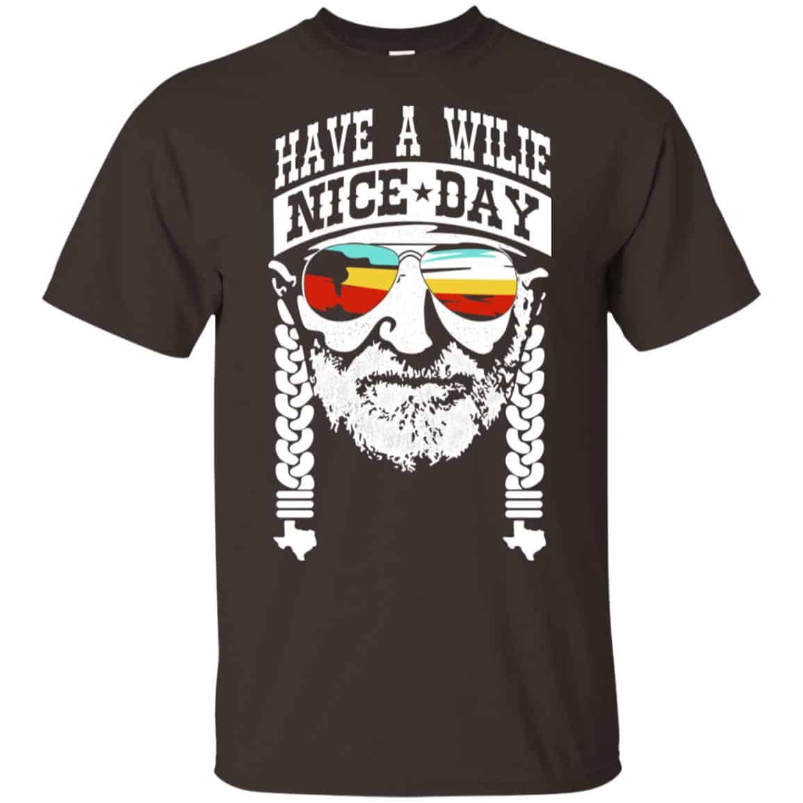 Willie Nelson: Have A Willie Nice Day – Willie Nelson T-Shirts, Hoodie, Tank