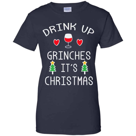 Drink Up Grinches It’s Christmas Sweater, Hoodie, T-Shirts
