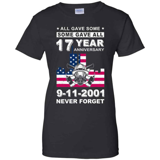 
	The 343 Firefighter Memorial, All Gave Some Some Gave All 17 Year Anniversary 9-11-2001 Never Forget T-Shirts, Hoodie, Tank