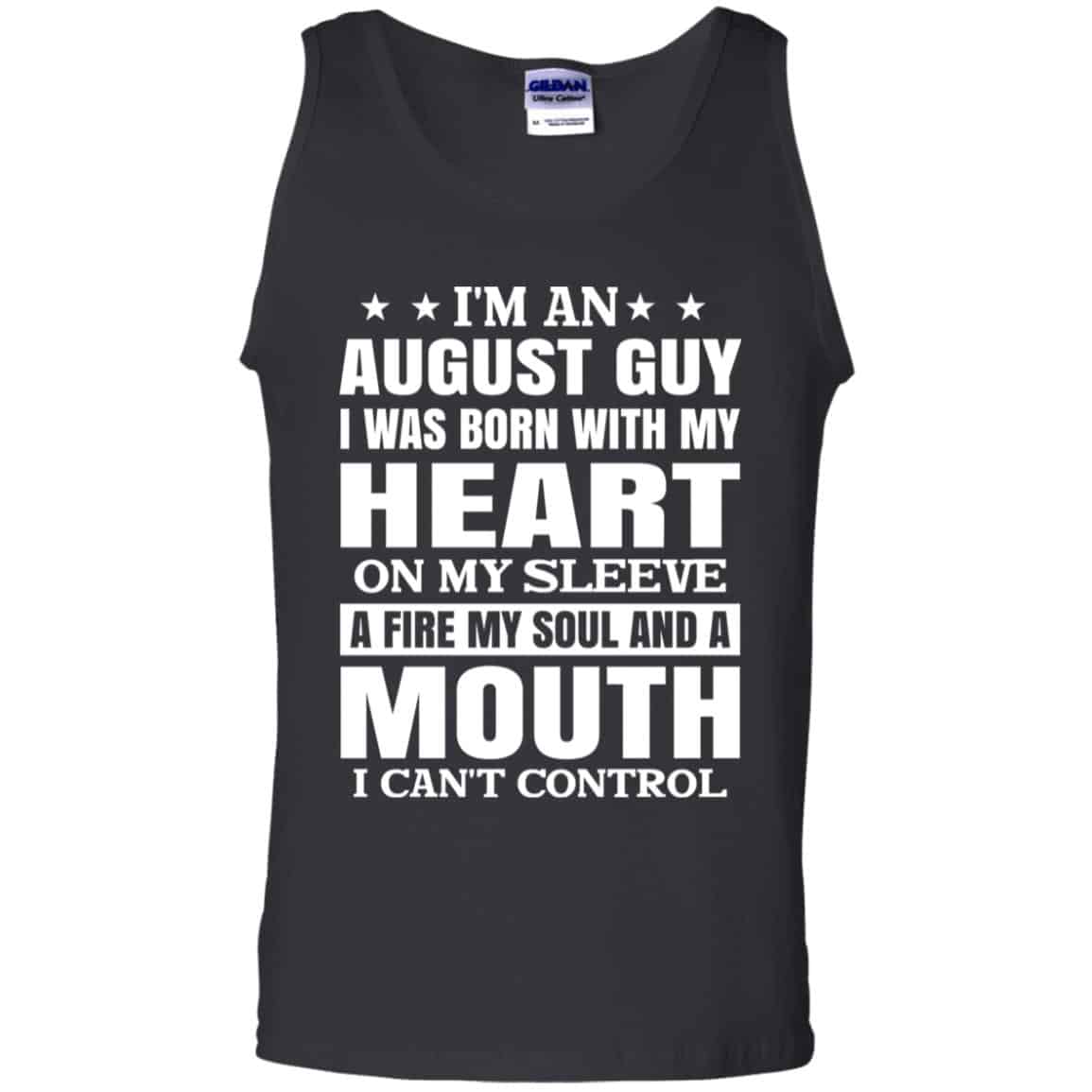 
	I’m An August Guy I Was Born With My Heart On My Sleeve Shirt, Hoodie, Tank
