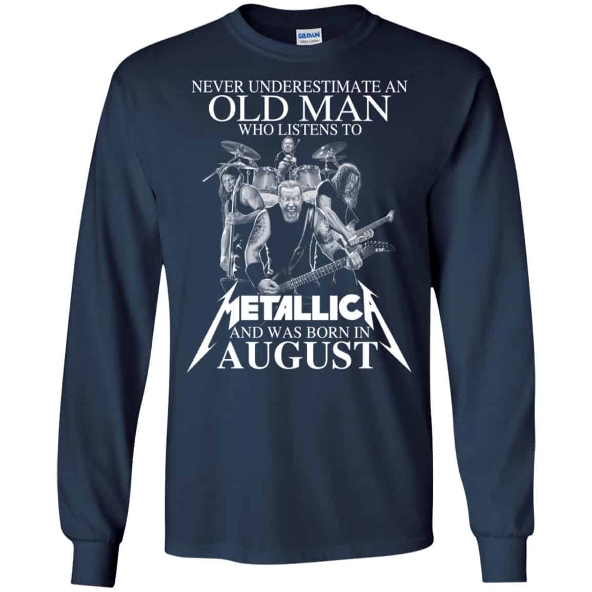 An Old Man Who Listens To Metallica And Was Born In August T-Shirts, Hoodie, Tank