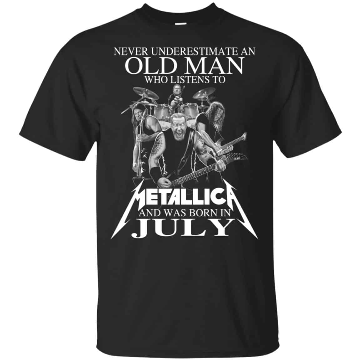 An Old Man Who Listens To Metallica And Was Born In July T-Shirts, Hoodie, Tank