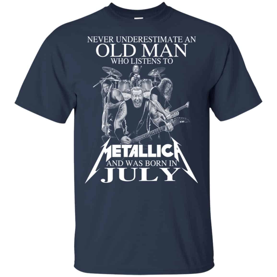 An Old Man Who Listens To Metallica And Was Born In July T-Shirts, Hoodie, Tank
