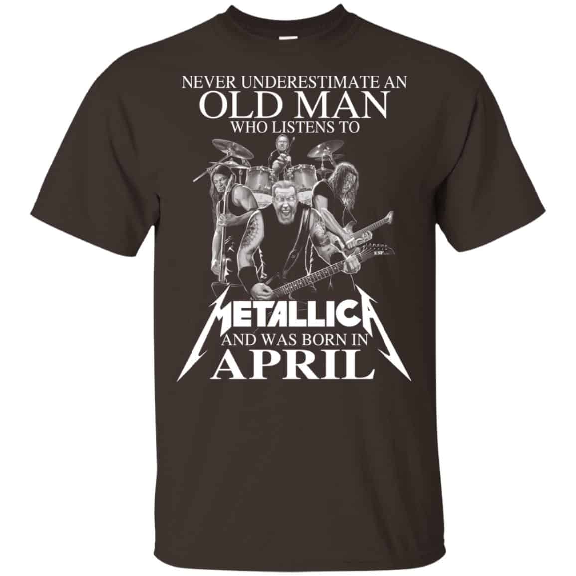 An Old Man Who Listens To Metallica And Was Born In April T-Shirts, Hoodie, Tank