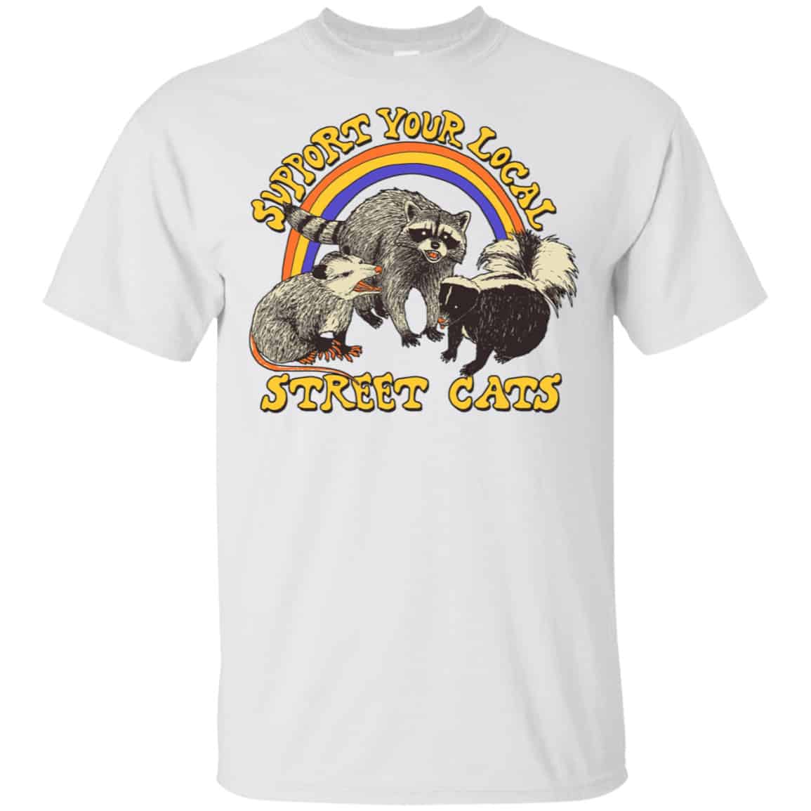 Support My Local Street Cats Shirt, Hoodie, Tank
