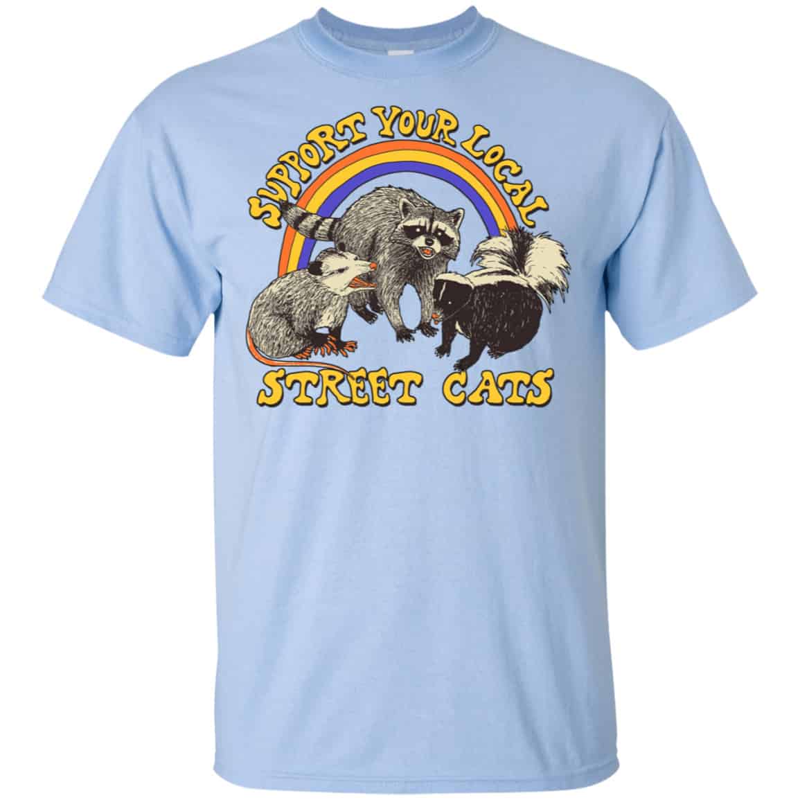 Support My Local Street Cats Shirt, Hoodie, Tank