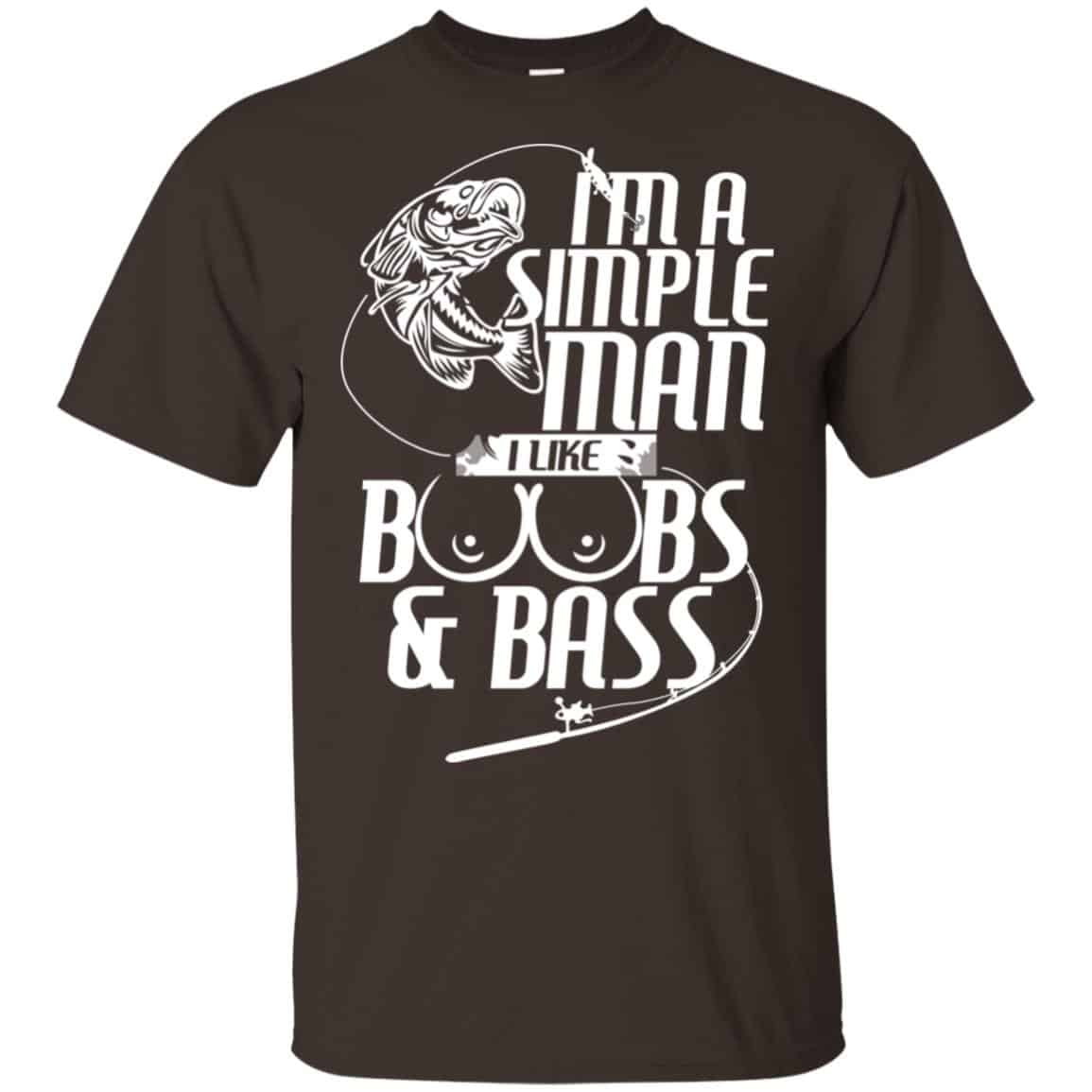 I’m A Simple Man I Like Boobs & Bass Fishing Shirt, Hoodie, Tank