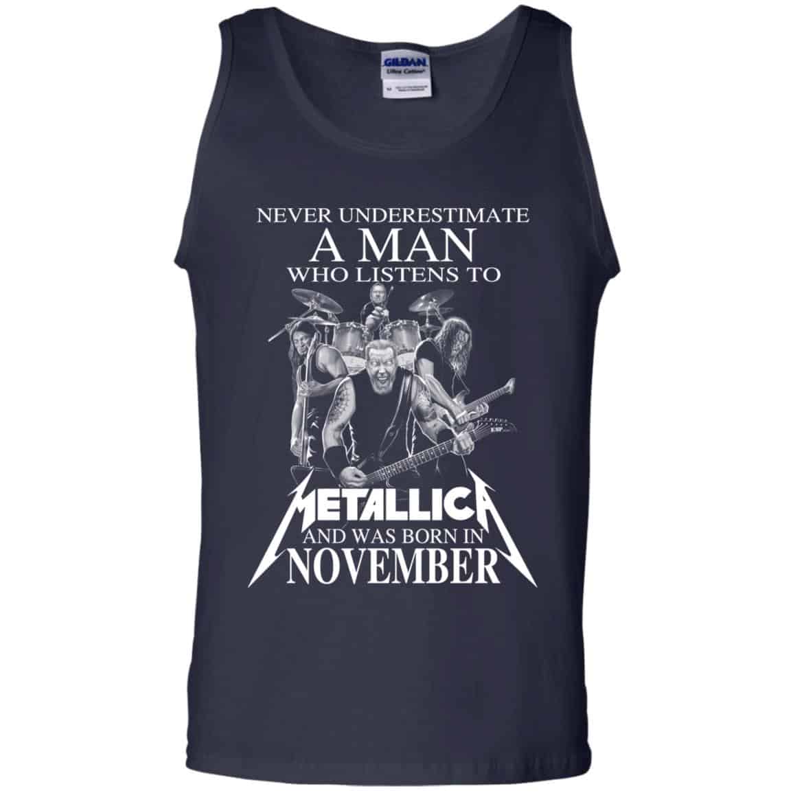 A Man Who Listens To Metallica And Was Born In November T-Shirts, Hoodie, Tank