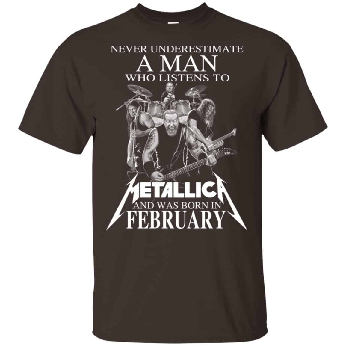 A Man Who Listens To Metallica And Was Born In February T-Shirts, Hoodie, Tank