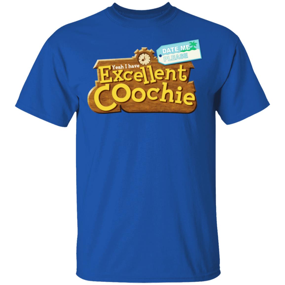 Yeah I Have Excellent Coochie Shirt, Hoodie, Tank