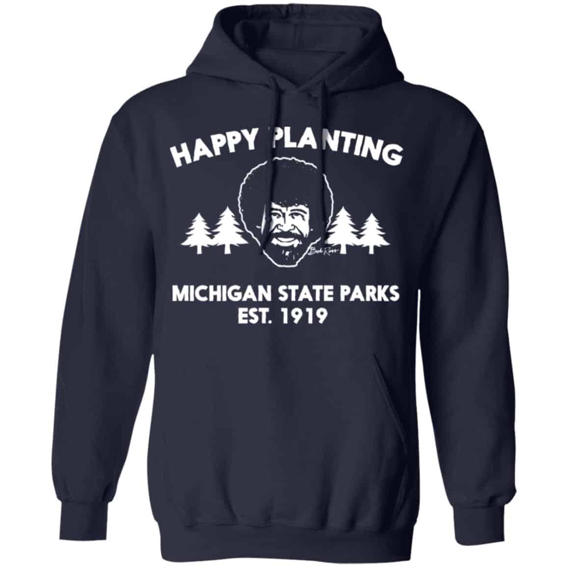 Bob Ross Happy Planting Michigan State Parks DNR Shirt, Hoodie, Tank