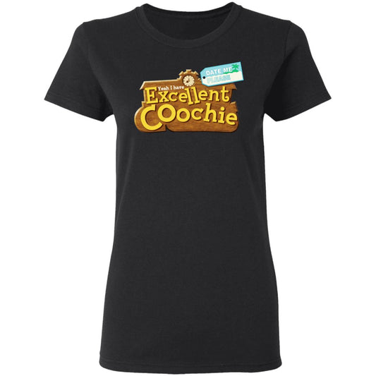 Yeah I Have Excellent Coochie Shirt, Hoodie, Tank