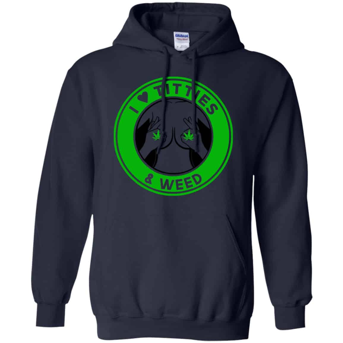I Love Titties & Weed Shirt, Hoodie, Tank