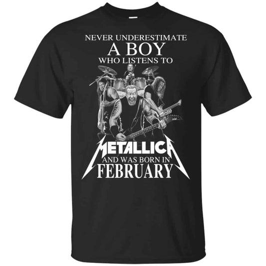 A Boy Who Listens To Metallica And Was Born In February T-Shirts, Hoodie, Tank