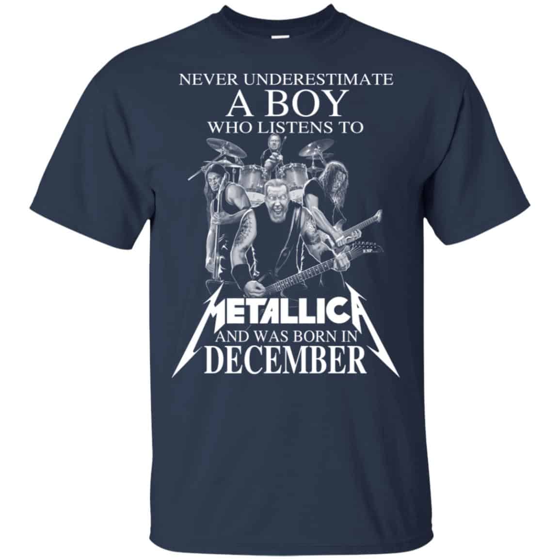 A Boy Who Listens To Metallica And Was Born In December T-Shirts, Hoodie, Tank