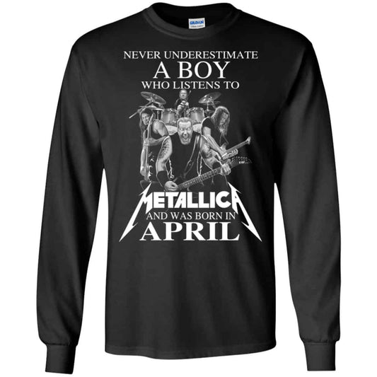 
	A Boy Who Listens To Metallica And Was Born In April T-Shirts, Hoodie, Tank