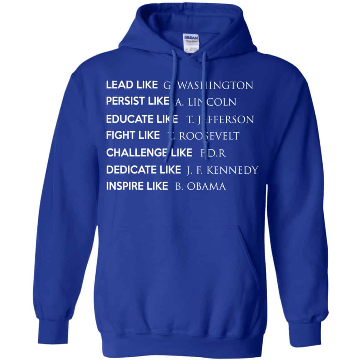 Lead Like G. Washington Persist Like A. Lincoln Shirt, Hoodie, Tank