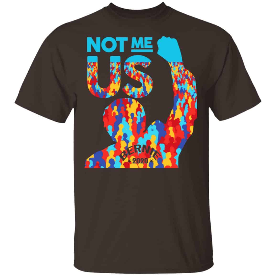 Not Me Us 2020 Bernie Sanders For President Shirt, Hoodie, Tank