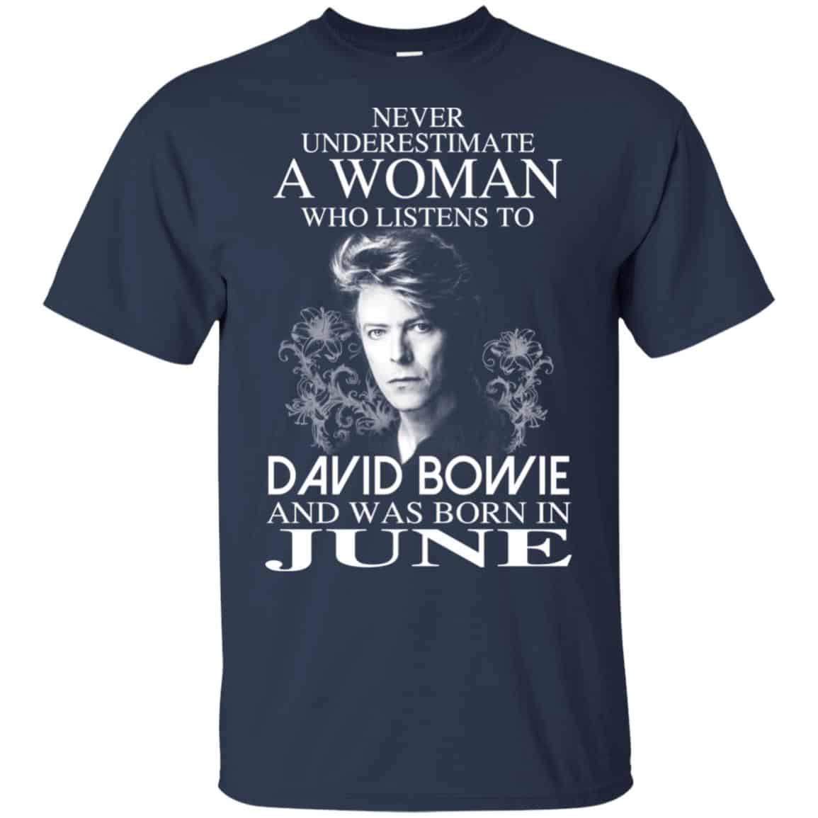 A Woman Who Listens To David Bowie And Was Born In June T-Shirts, Hoodie, Tank