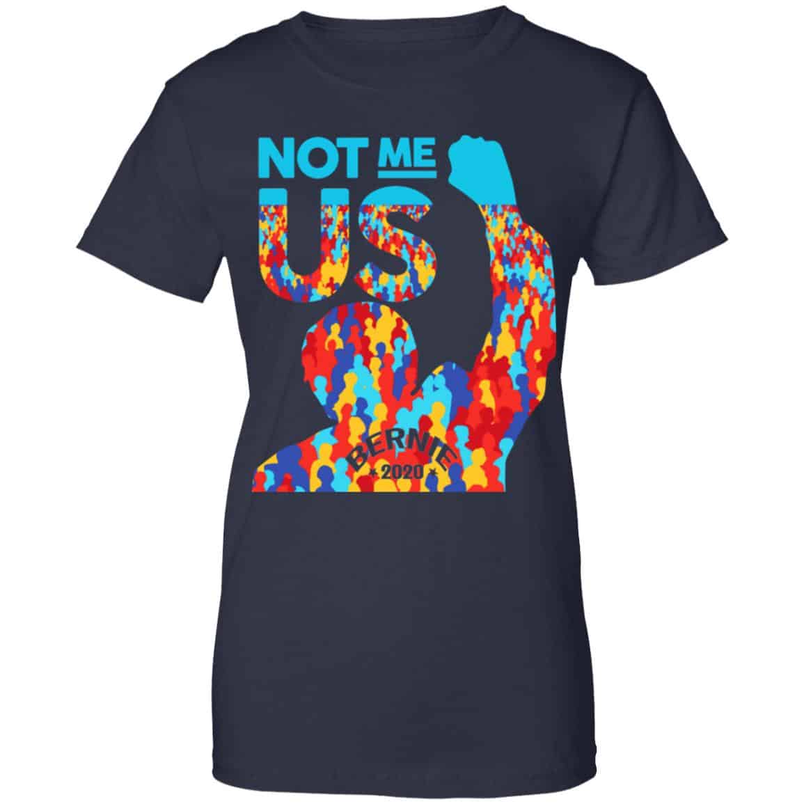 Not Me Us 2020 Bernie Sanders For President Shirt, Hoodie, Tank