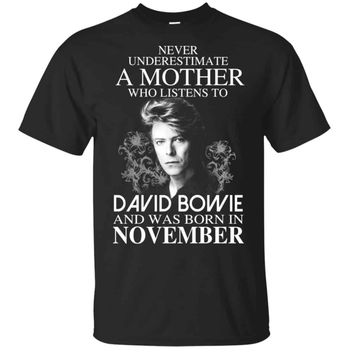 A Mother Who Listens To David Bowie And Was Born In November T-Shirts, Hoodie, Tank