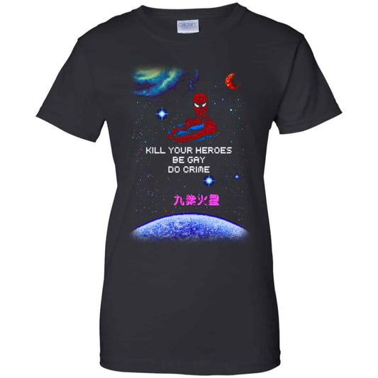 
	Spider Man Kill Your Heroes Be Gay Do Crime Shirt, Hoodie, Tank