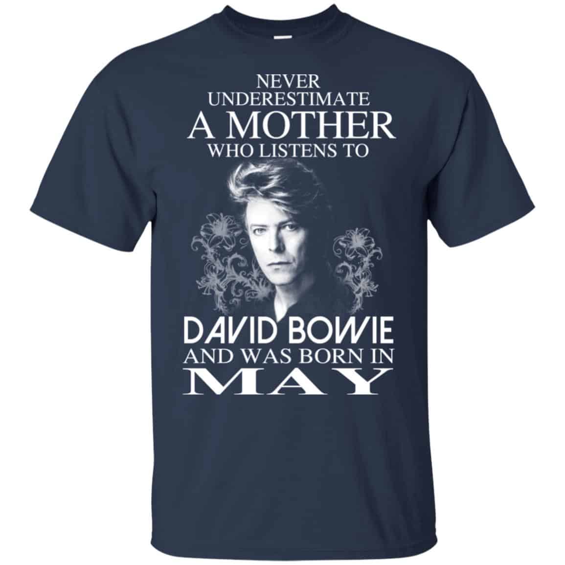 A Mother Who Listens To David Bowie And Was Born In May T-Shirts, Hoodie, Tank