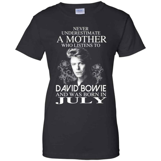 
	A Mother Who Listens To David Bowie And Was Born In July T-Shirts, Hoodie, Tank