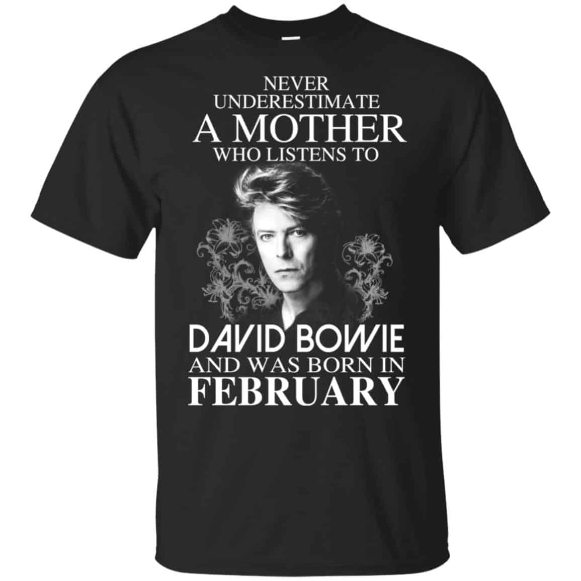 A Mother Who Listens To David Bowie And Was Born In February T-Shirts, Hoodie, Tank