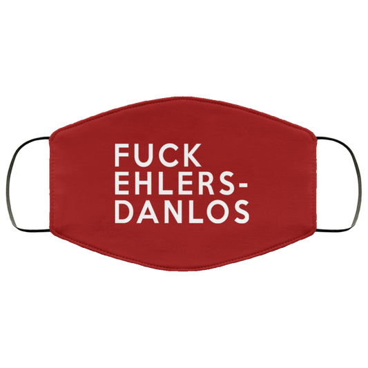 Fuck Ehlers- Danlos Face Mask