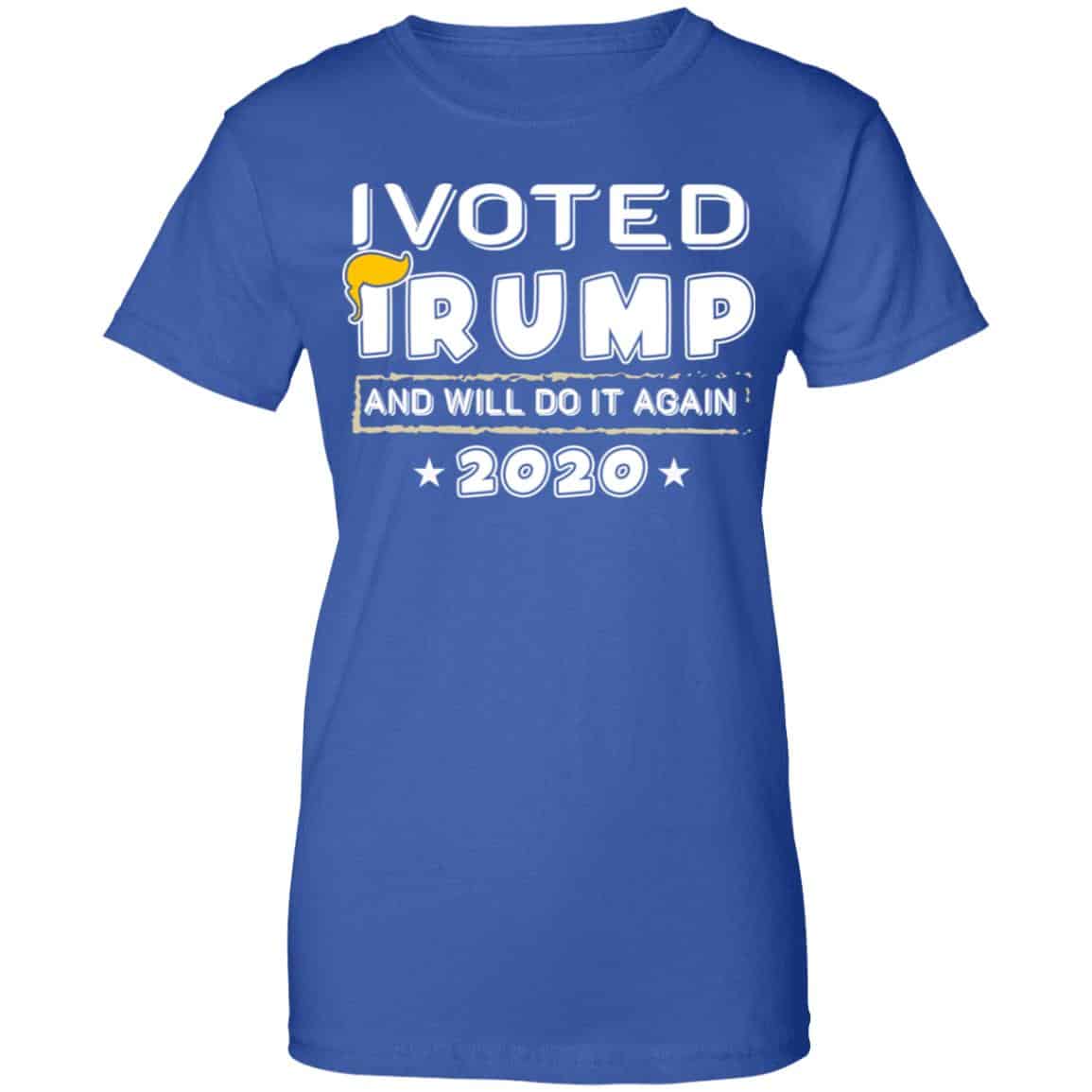 I Voted Trump And Will Do It Again 2020 Shirt, Hoodie, Tank