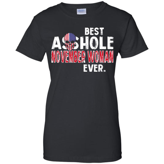 
	Best Asshole November Woman Ever T-Shirts, Hoodie, Tank