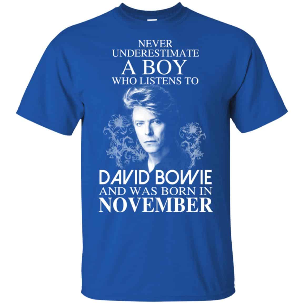 A Boy Who Listens To David Bowie And Was Born In November T-Shirts, Hoodie, Tank