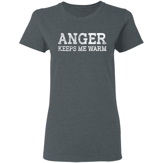 Anger Keeps Me Warm Shirt, Hoodie, Tank