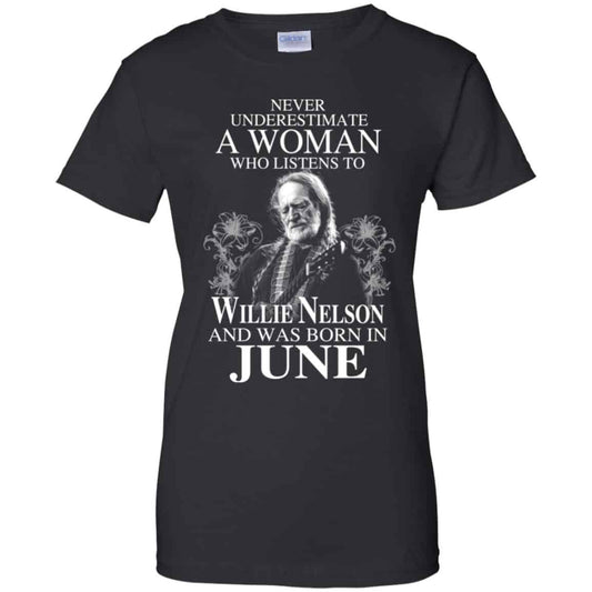 
	A Woman Who Listens To Willie Nelson And Was Born In June T-Shirts, Hoodie, Tank