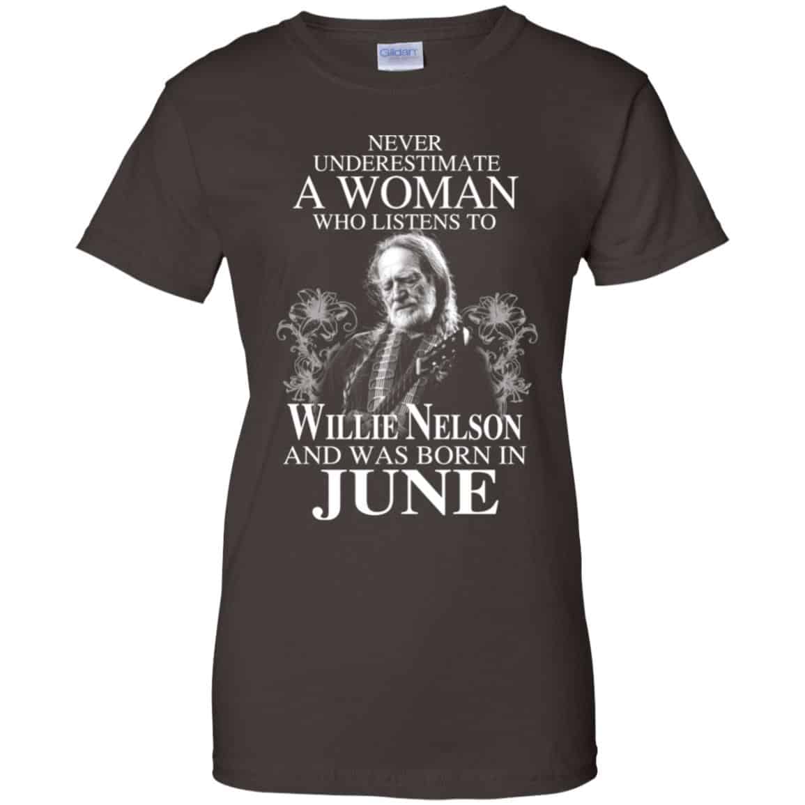 A Woman Who Listens To Willie Nelson And Was Born In June T-Shirts, Hoodie, Tank