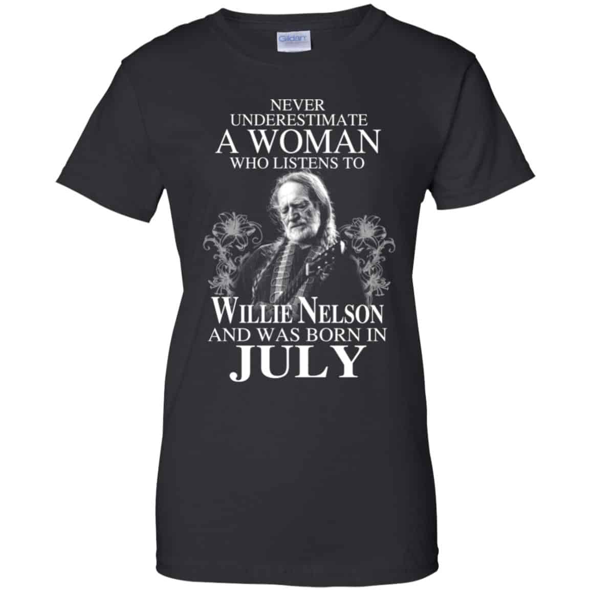 
	A Woman Who Listens To Willie Nelson And Was Born In July T-Shirts, Hoodie, Tank