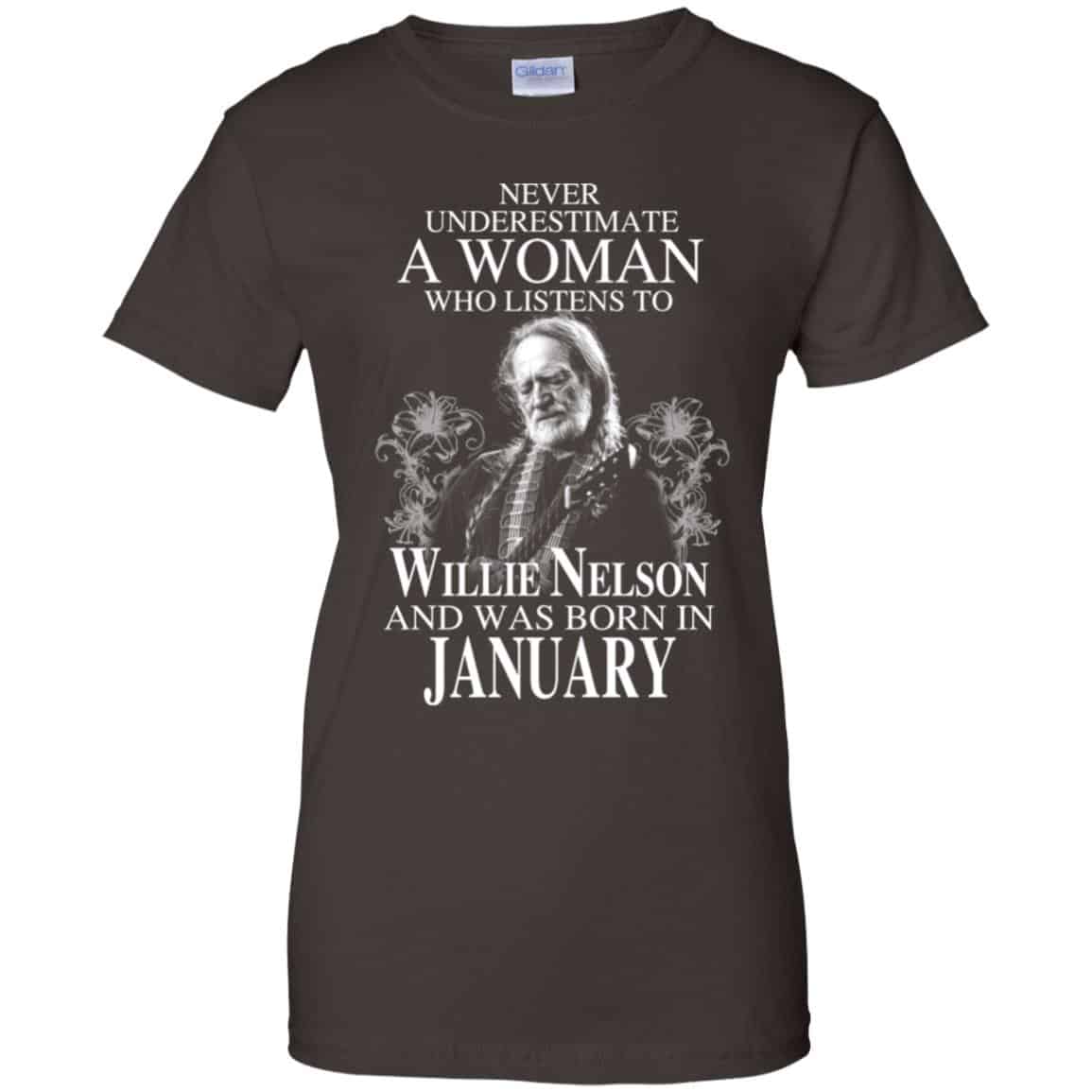 A Woman Who Listens To Willie Nelson And Was Born In January T-Shirts, Hoodie, Tank
