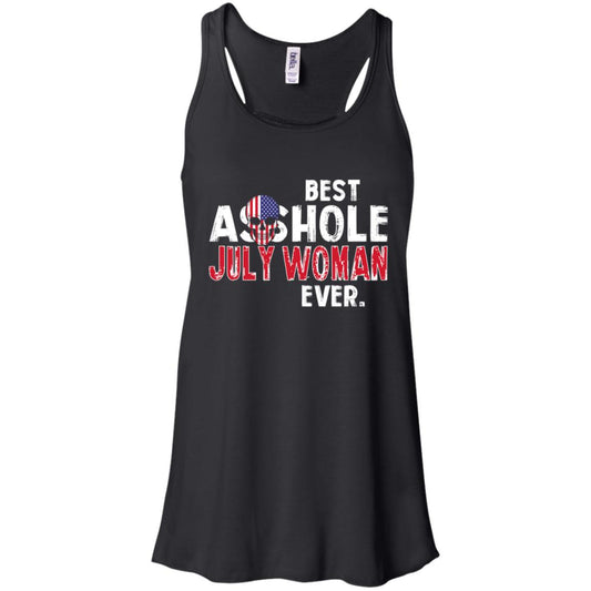 Best Asshole July Woman Ever T-Shirts, Hoodie, Tank