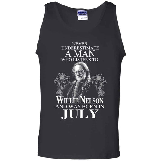 A Man Who Listens To Willie Nelson And Was Born In July T-Shirts, Hoodie, Tank