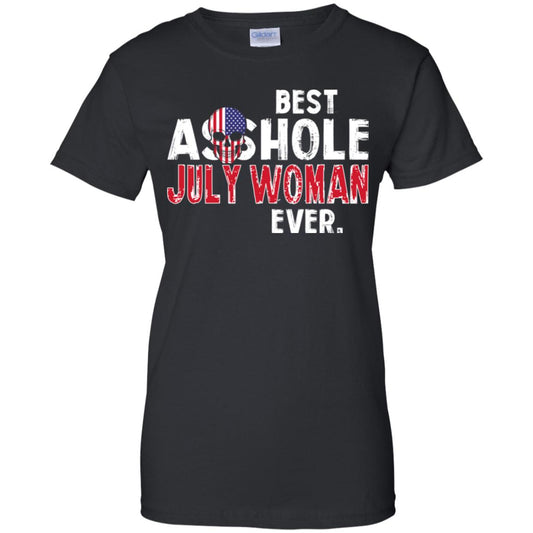 
	Best Asshole July Woman Ever T-Shirts, Hoodie, Tank