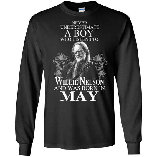 A Boy Who Listens To Willie Nelson And Was Born In May T-Shirts, Hoodie, Tank