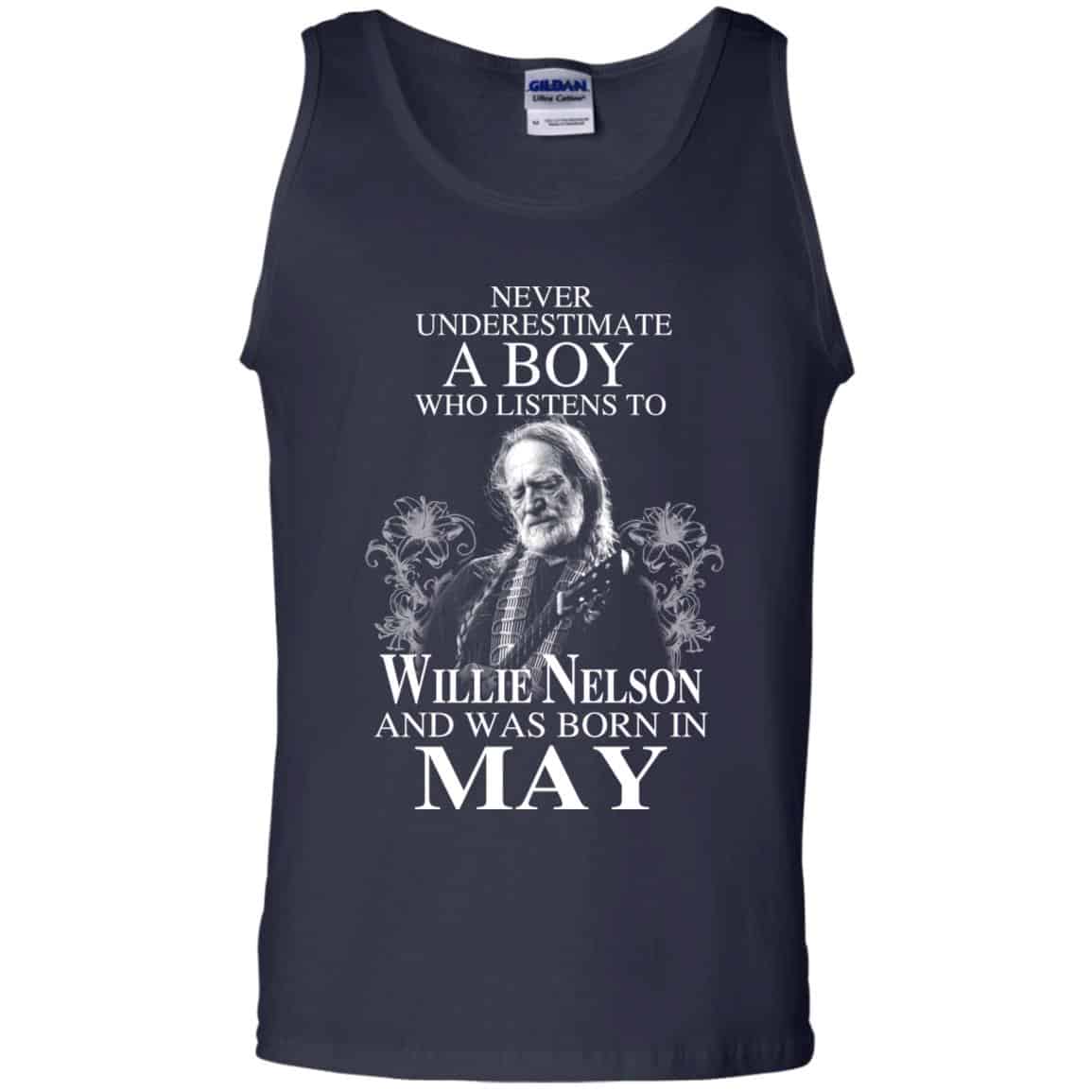 A Boy Who Listens To Willie Nelson And Was Born In May T-Shirts, Hoodie, Tank
