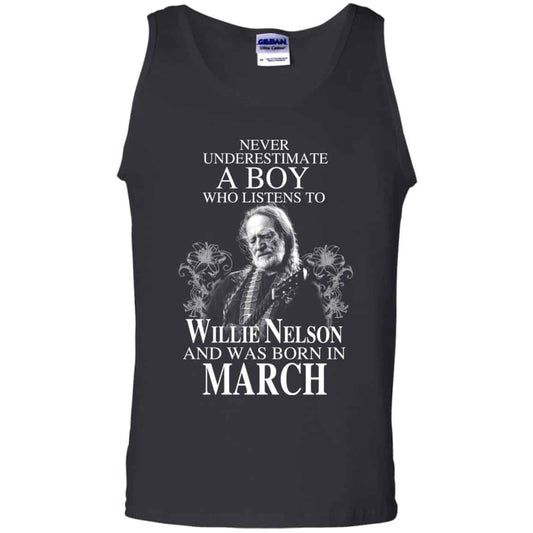 A Boy Who Listens To Willie Nelson And Was Born In March T-Shirts, Hoodie, Tank