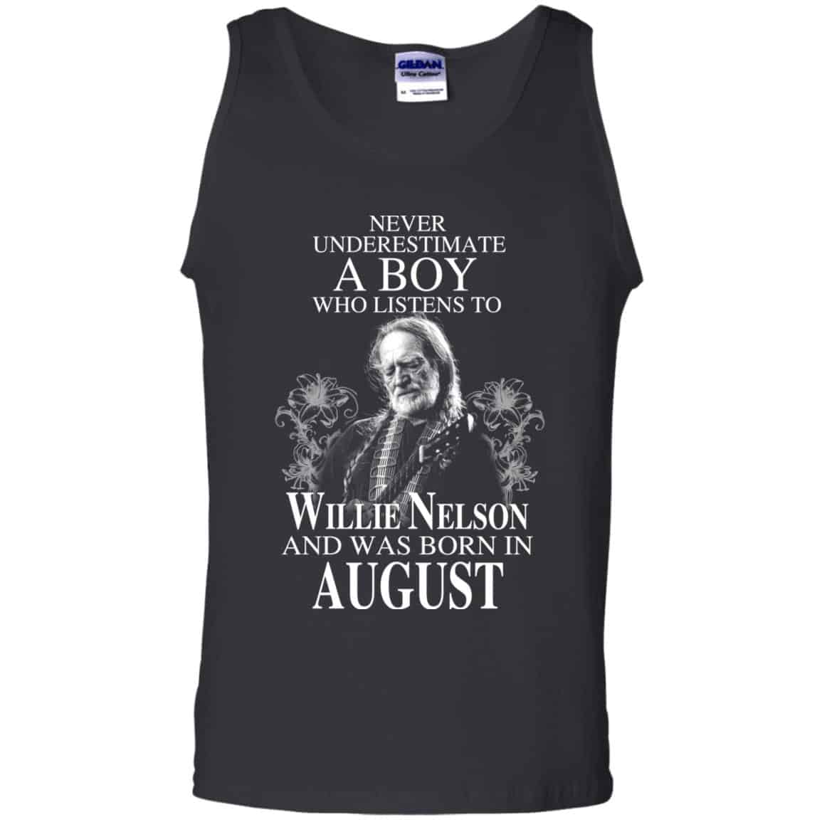 A Boy Who Listens To Willie Nelson And Was Born In August T-Shirts, Hoodie, Tank