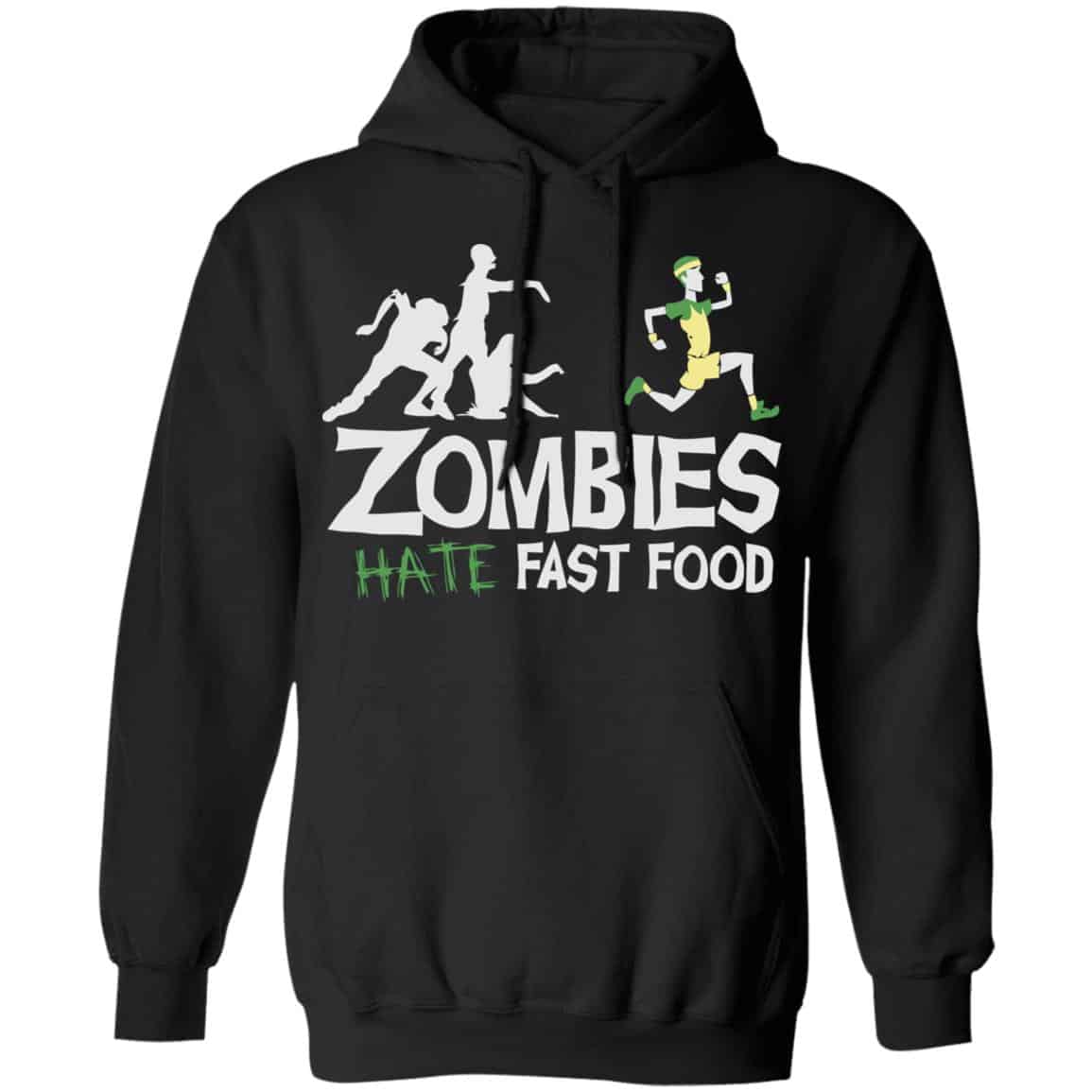 Zombies Hate Fast Food Shirt, Hoodie, Tank