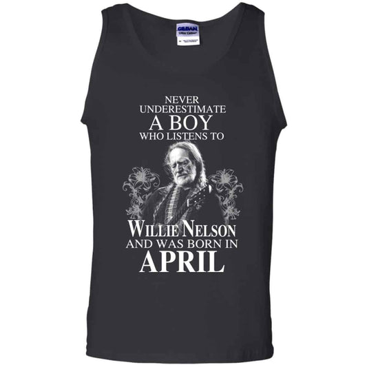 
	A Boy Who Listens To Willie Nelson And Was Born In April T-Shirts, Hoodie, Tank
