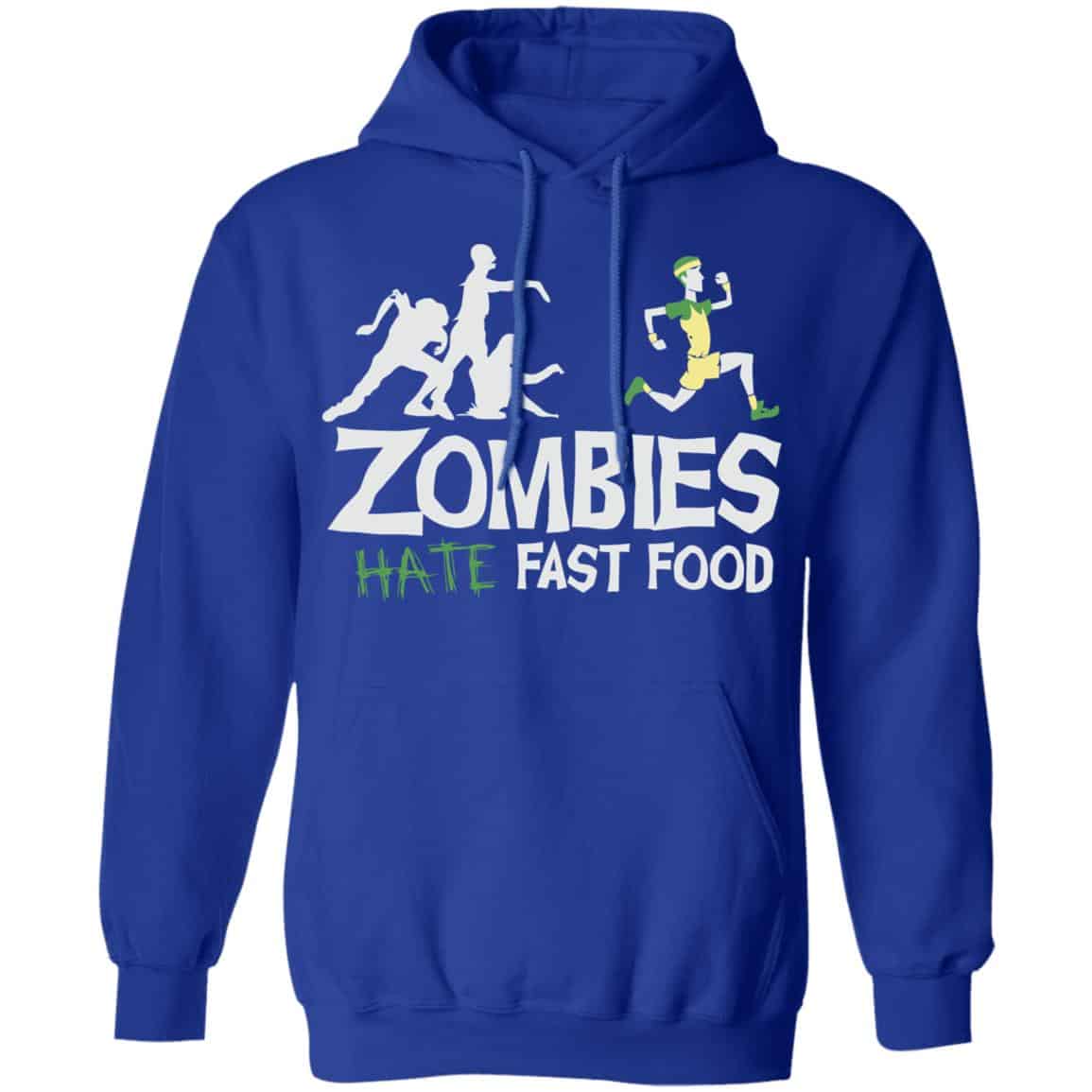 Zombies Hate Fast Food Shirt, Hoodie, Tank