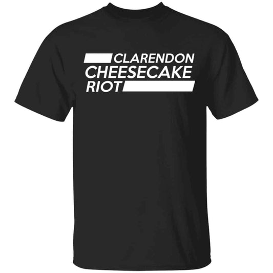 Clarendon Cheesecake Riot Shirt, Hoodie, Tank